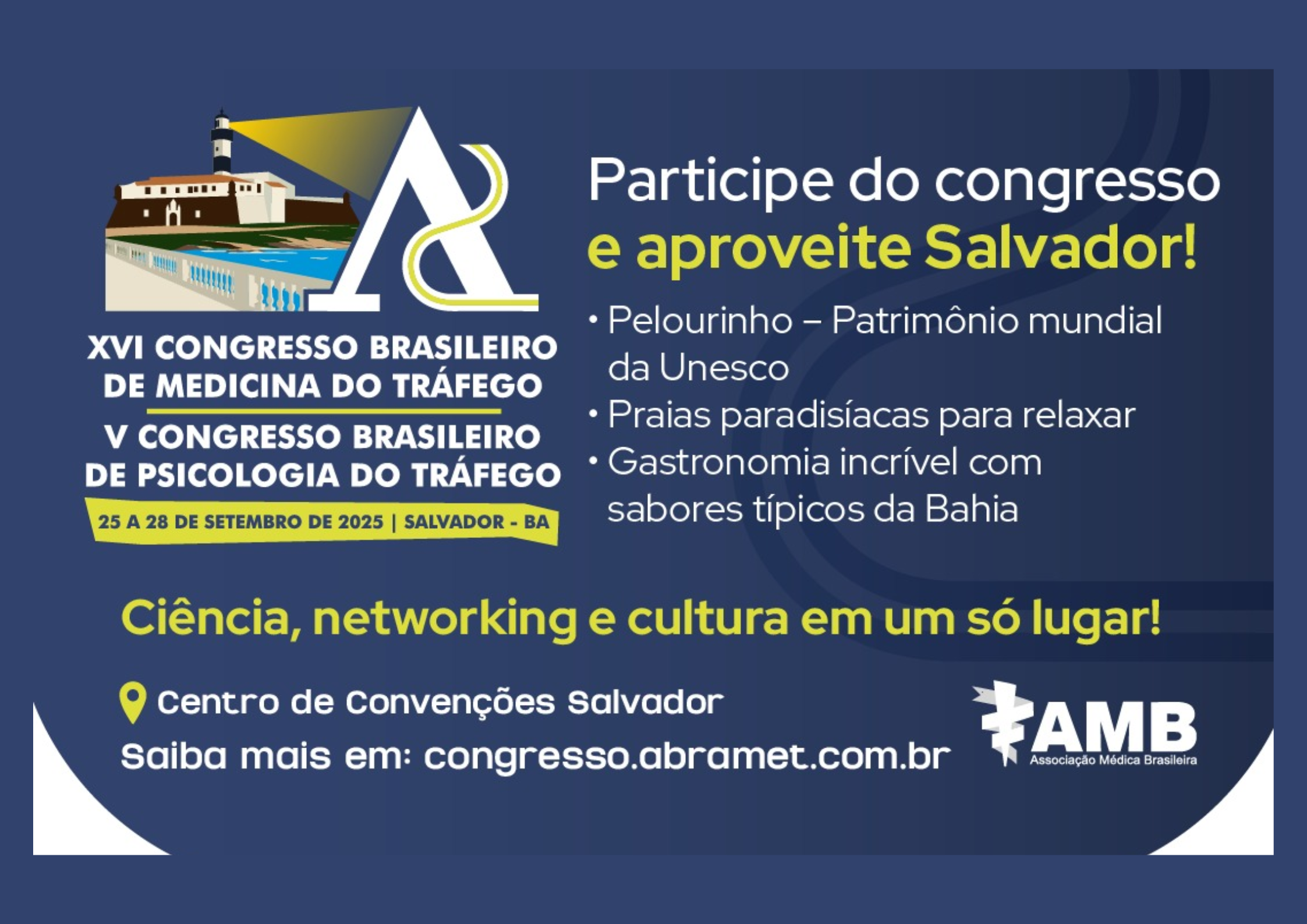 XVI Congresso Brasileiro de Medicina do Tráfego e V Congresso Brasileiro de Psicologia do Tráfego