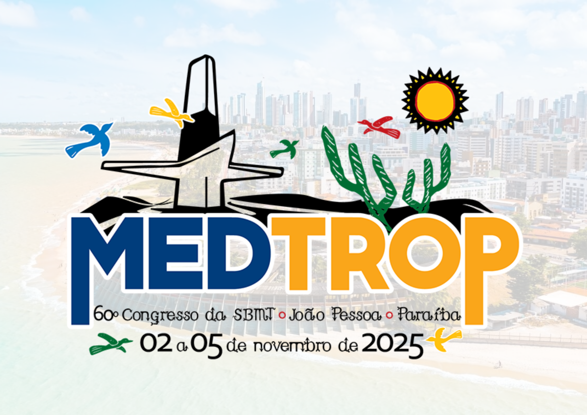 60º Congressos da Sociedade Brasileira de Medicina Tropical (SBMT)