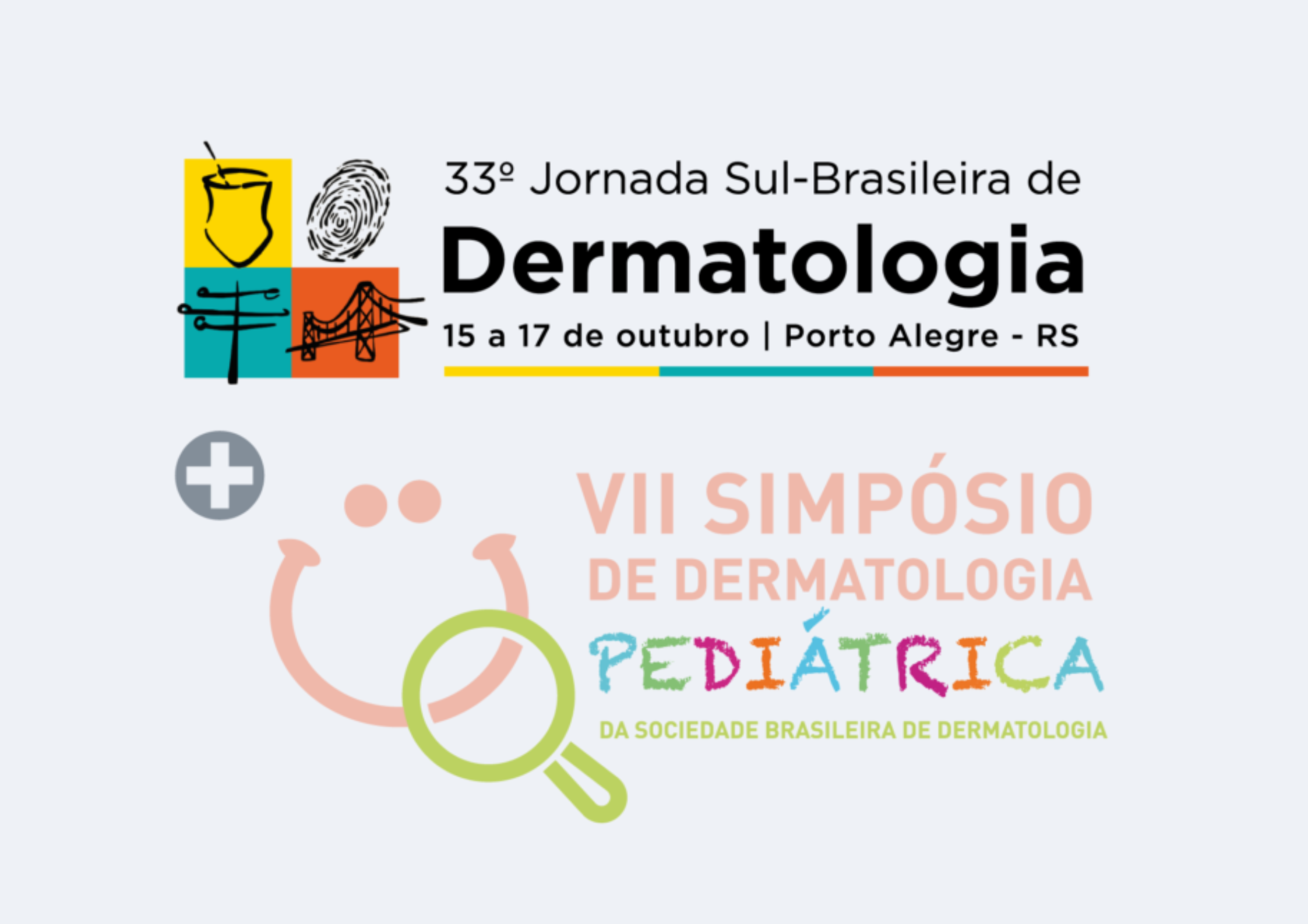 VII Simpósio de Dermatologia Pediátrica e 33ª Jornada Sul-Brasileira de Dermatologia