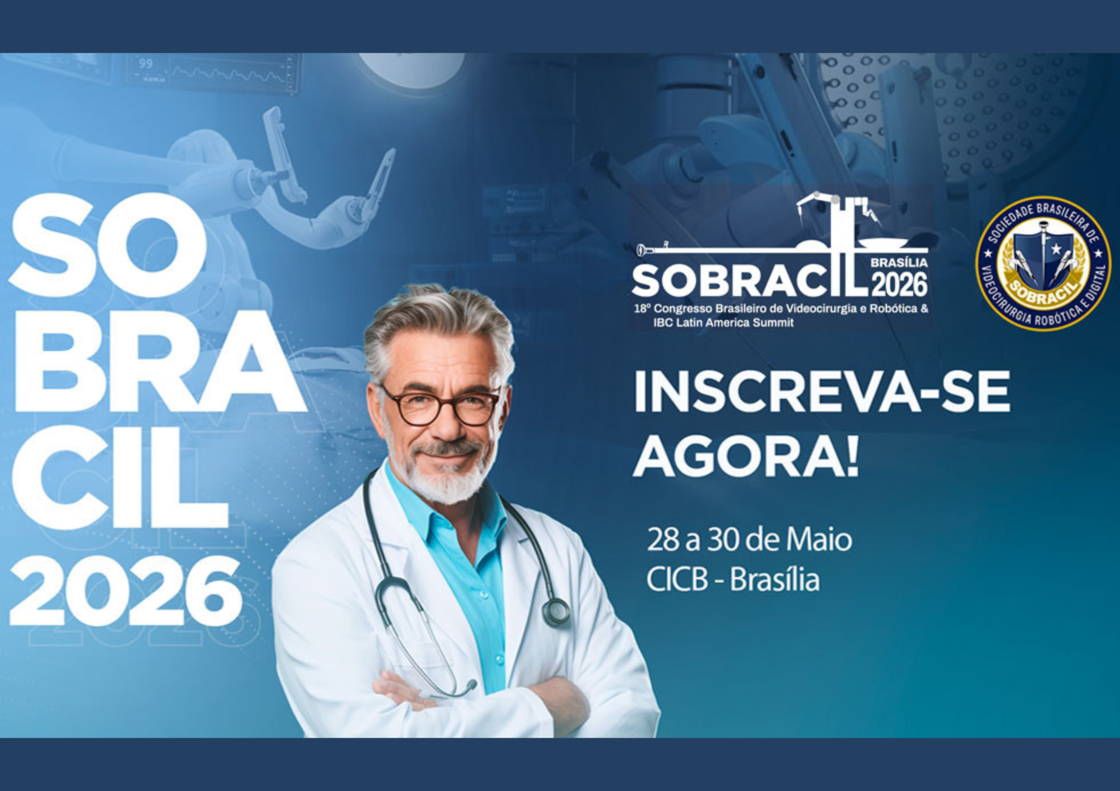 18º Congresso Brasileiro de Videocirurgia & IBC Latin America Summit