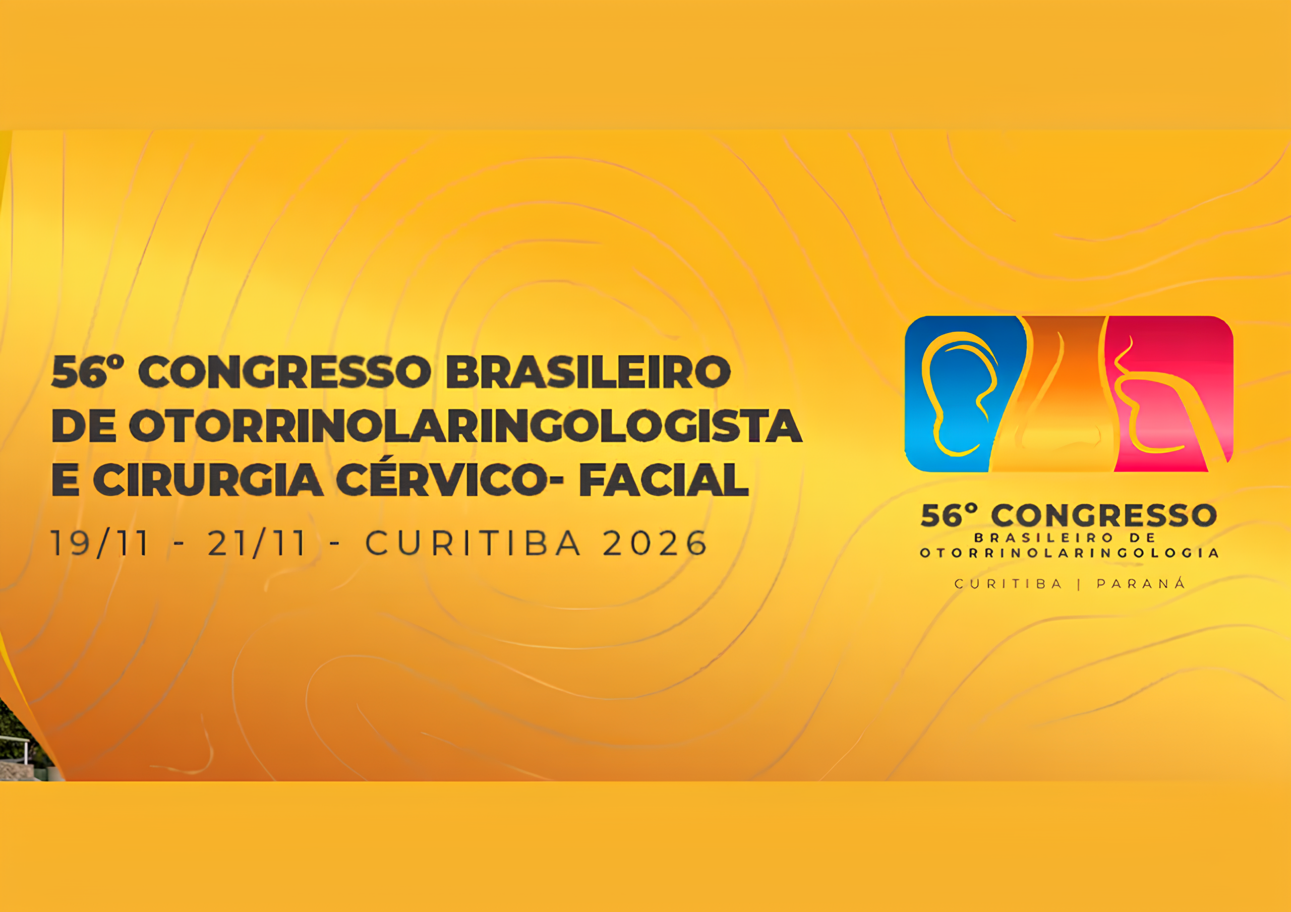 56º Congresso Brasileiro de Otorrinolaringologia e cirurgia cervico-facial